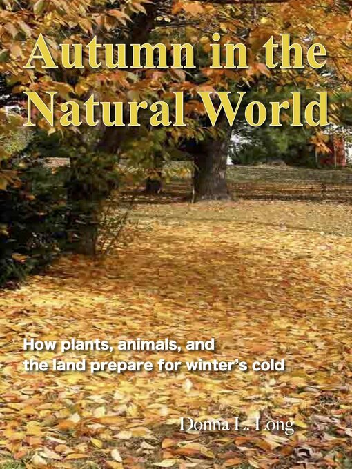 Title details for Autumn in the Natural World by Donna L. Long - Available